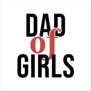 Dad of girls Posters and Art